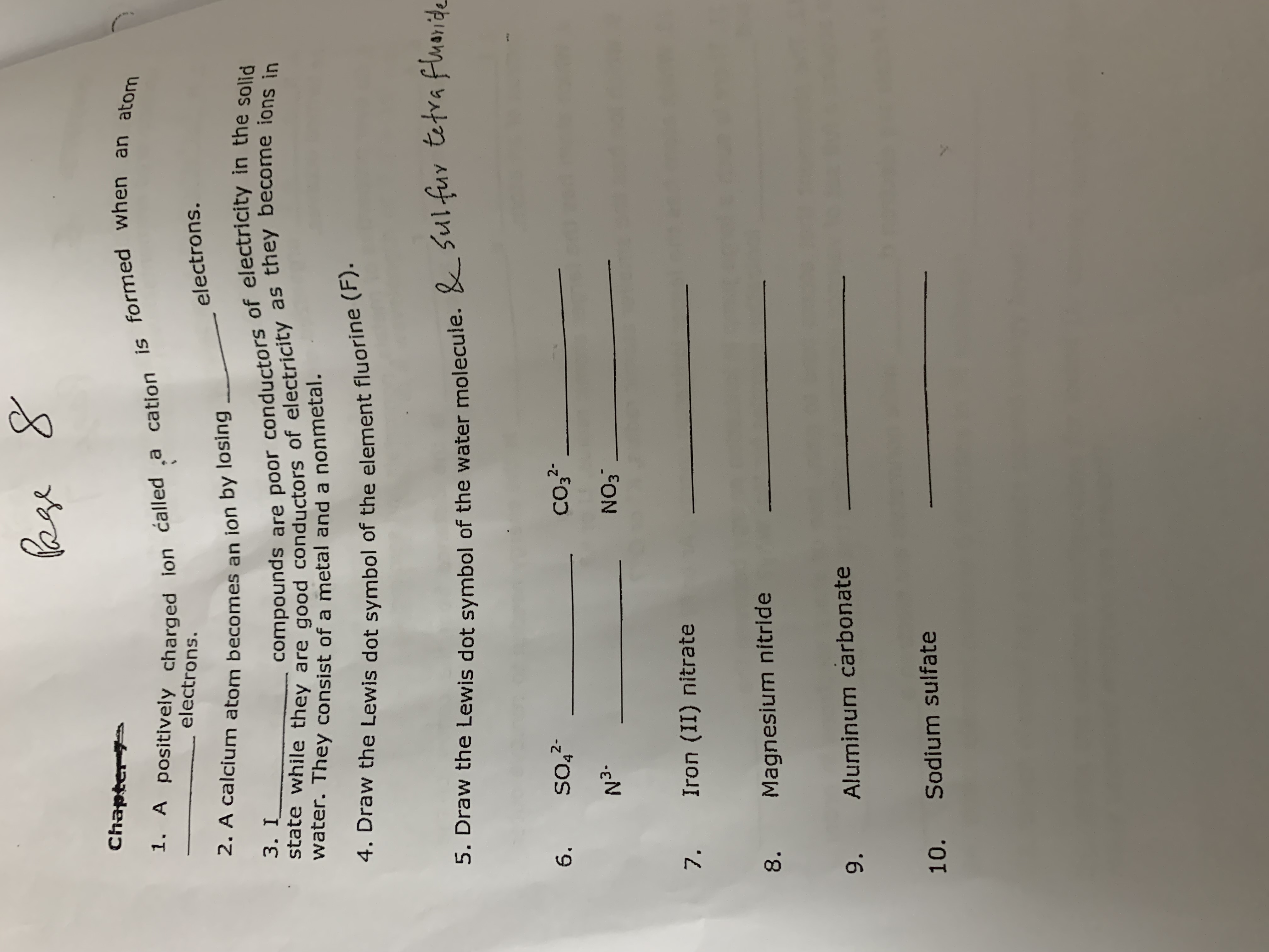  A positively charged ion called a cation is formed when an