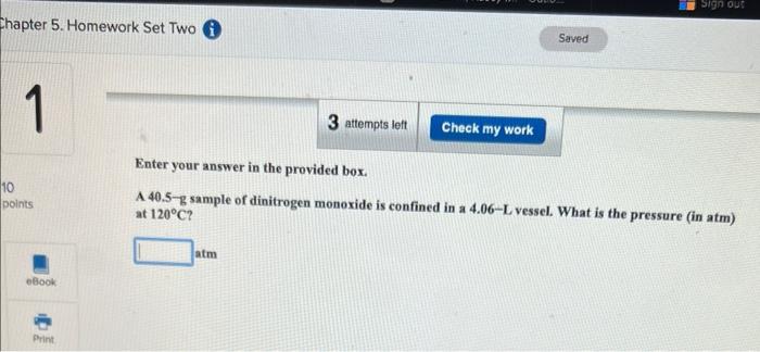  Enter your answer in the provided box. A 40.5-g sample of