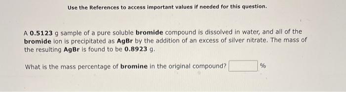  Use the References to access important values if needed for this