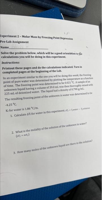  Experiment 2 - Molar Mass by Freezing Point Depression Pre-Lab Assignment