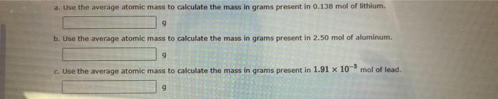  3. Use the average atomic mass to calculate the mass in