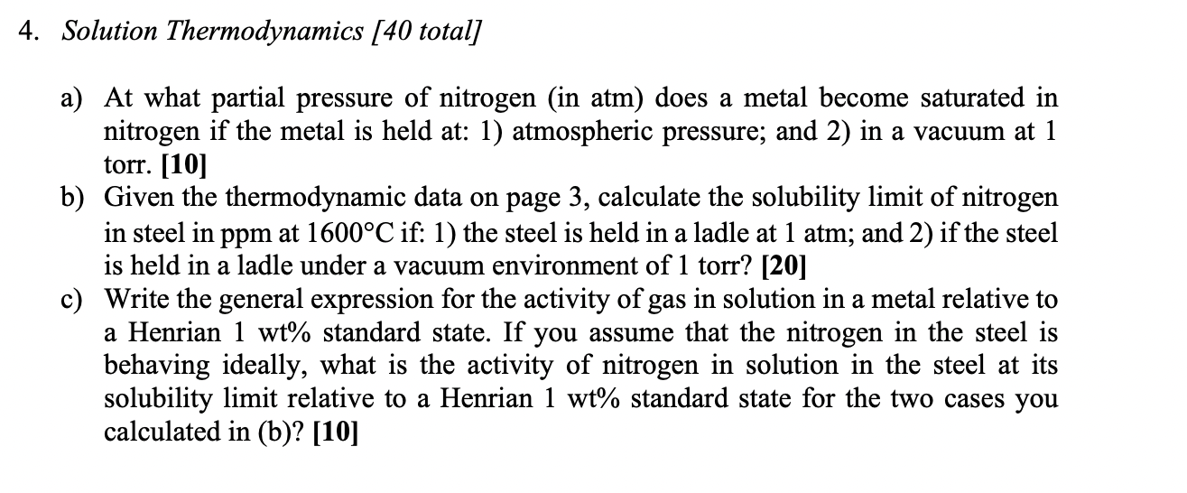 need A and B 4. Solution Thermodynamics [40 total] a) At what
