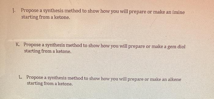 following questions, draw the structure of the reactant, write the formula of