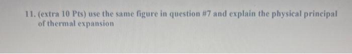  11. (extra 10 Pts) use the same figure in question #7