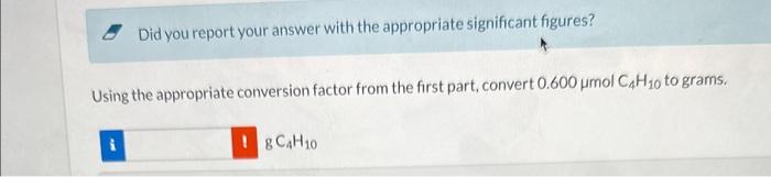  E Did you report your answer with the appropriate significant figures?