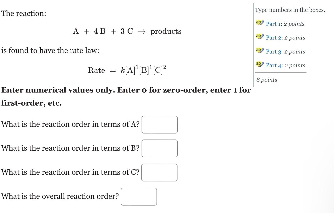 The reaction: Type numbers in the boxes. Part 1: 2 points