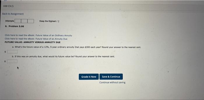  HW CHS Back to Assignment Attempt Keep the Highest/2 6. Problem