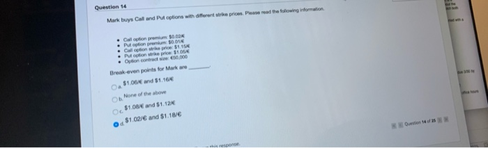  Question 14 Mark buys Call and Put options with different strike