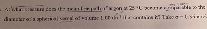please explain clearly At what pressure does the mean free path of