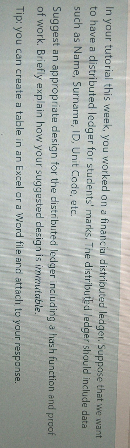 What is the answer to this question? In your tutorial this week,