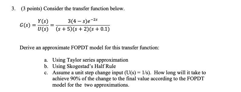 please show step by step with explanation 3. (3 points) Consider