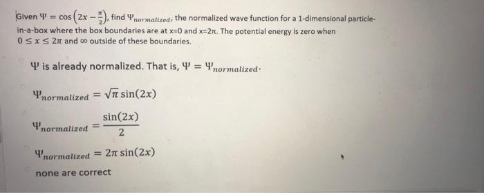  Given Y = cos(2x - 5), find normalized the normalized wave
