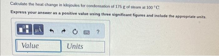kilocalories for condensation of 8.0kg of steam at 100C. Express your answer