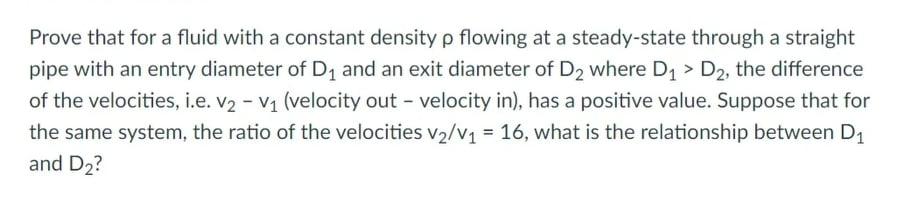 Prove that for a fluid with a constant density flowing at a