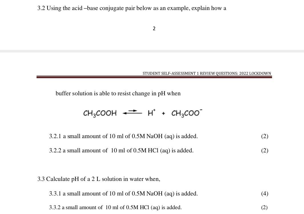  3.2 Using the acid-base conjugate pair below as an example, explain
