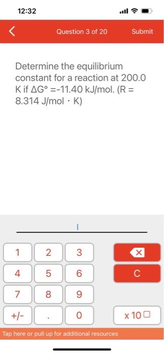  Determine the equilibrium constant for a reaction at 200.0 K if