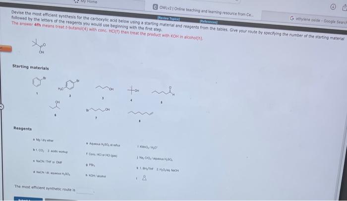  Devise the most efficient synthesis for the carboxylic acid beiow using