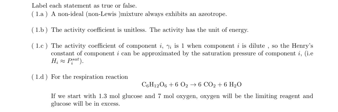  Label each statement as true or false. (1.a) A non-ideal (non-Lewis