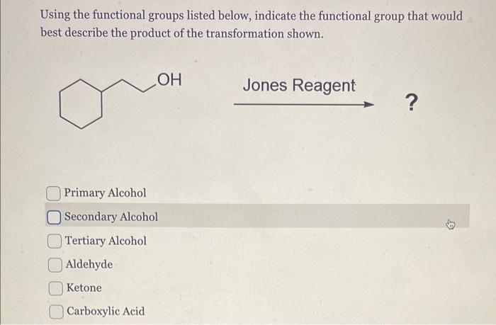  Using the functional groups listed below, indicate the functional group that