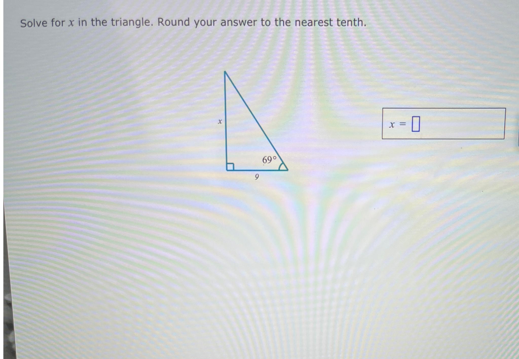  Solve for x in the triangle. Round your answer to the