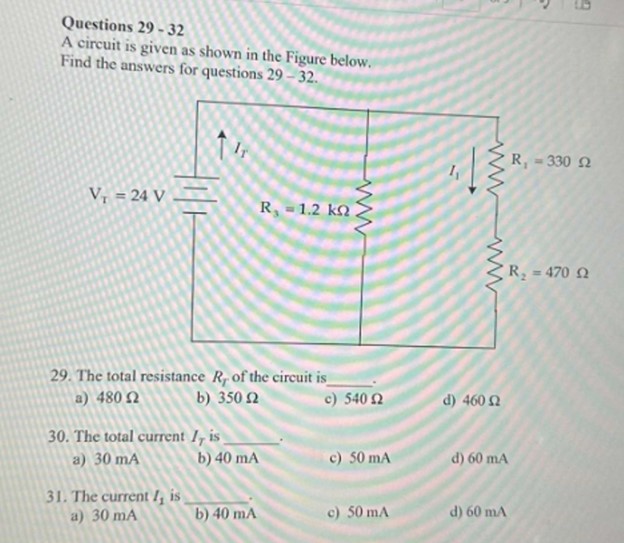  Questions 29-32 A circuit is given as shown in the Figure