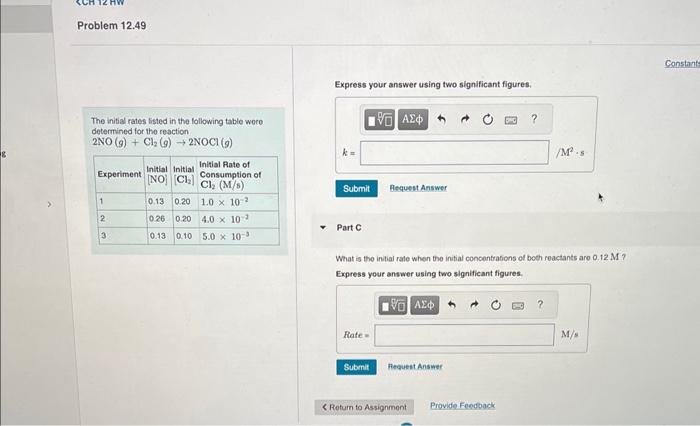  Express your answer using two significant figures. The initial rates listed