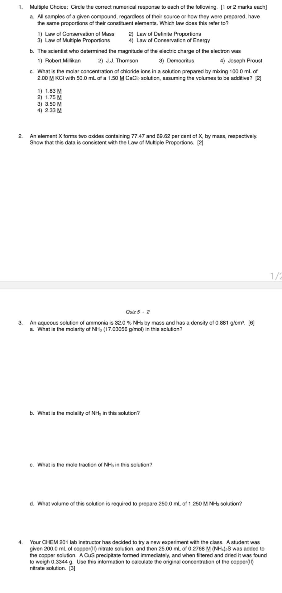 1. Multiple Choice: Circle the correct numerical response to each of