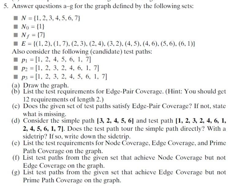  5. Answer questions a-g for the graph defined by the following