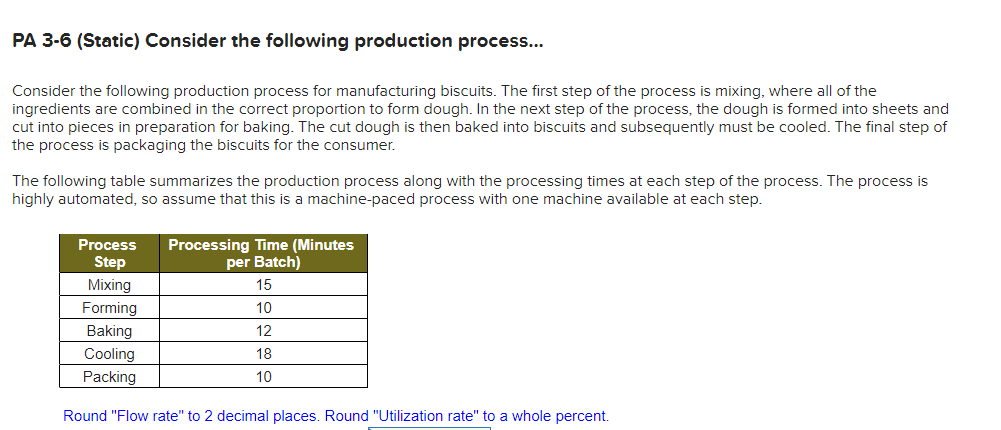  PA 3-6 (Static) Consider the following production process... Consider the following