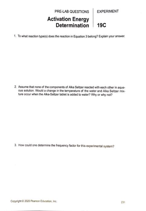  PLEASE ANSWER 1. To what reaction type(s) does the reaction in