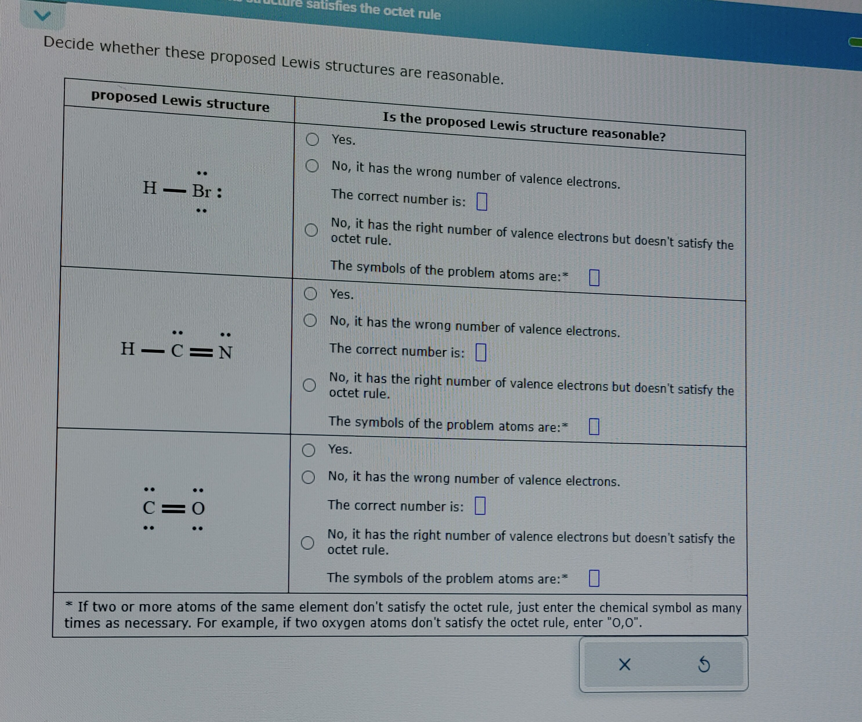  Decide whether these proposed Lewis structures are reasonable. 