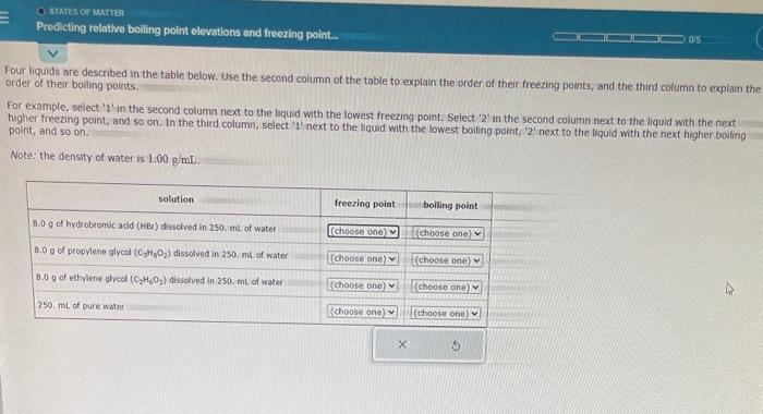 Four liquids are-described in the table below. Use the second column