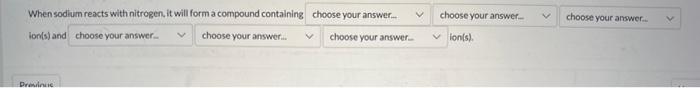  first dropdown for each is 1-4 second is the elements third