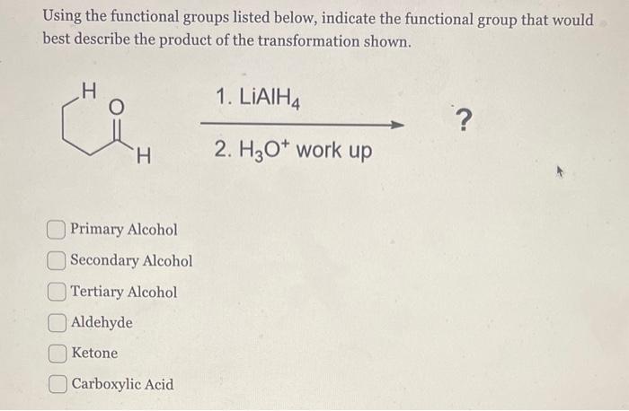  Using the functional groups listed below, indicate the functional group that