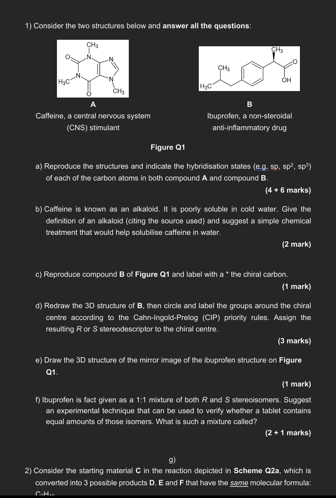  help me 1) Consider the two structures below and answer all