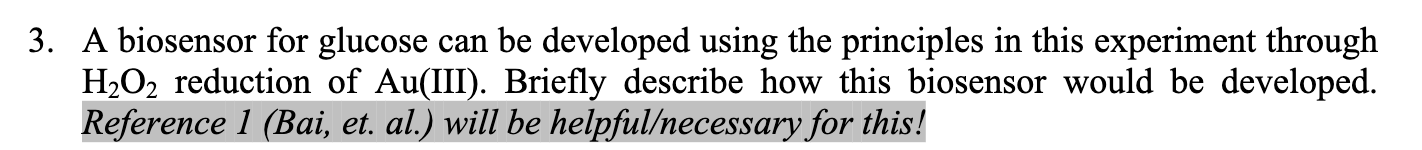  3. A biosensor for glucose can be developed using the principles