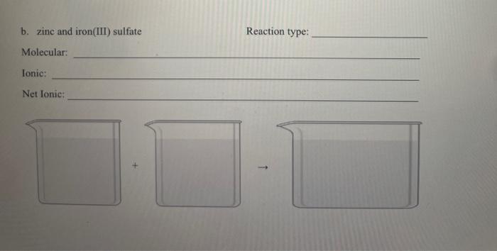 pts) Chemical Reactions in Solution: For the following sets of reactants, indicate