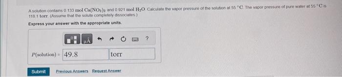  A solution coatain 0.133 mol Ca(NO3)2 and 0.921 mol H2O Calculate