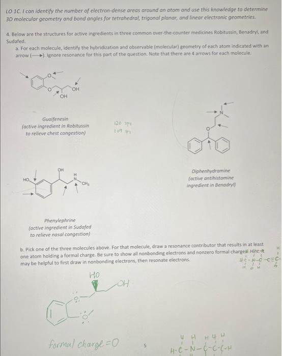 Robitussin, Benadryl, and Sudafed.For each molecule, identify the hybridization and observable (molecular)