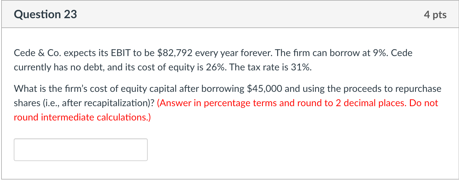 Cede & Co. expects its EBIT to be $82,792 every year
