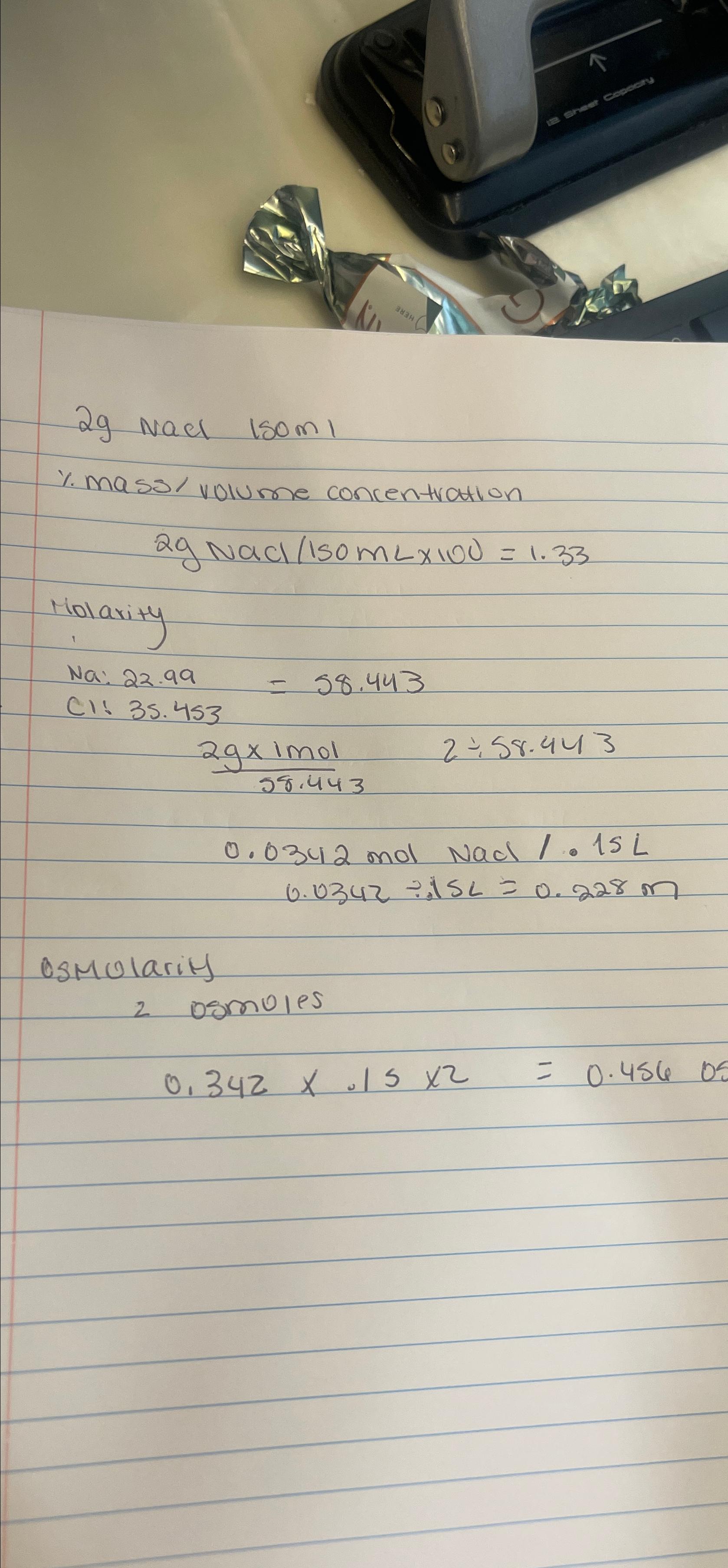  2g NaCl 150m %. mass/volume concentration 2gNaCl150mL100=1.33 Molarity Na:22.99=58.443 Cl: 35.453