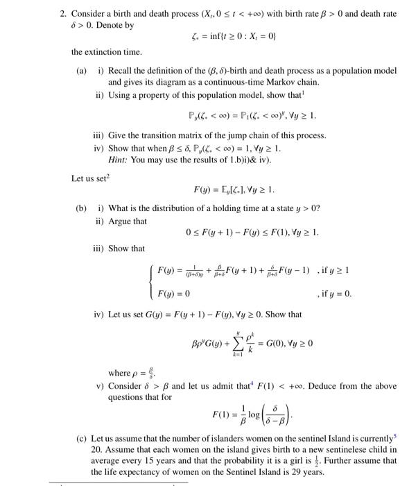 please solve this question step by step 2. Consider a birth and