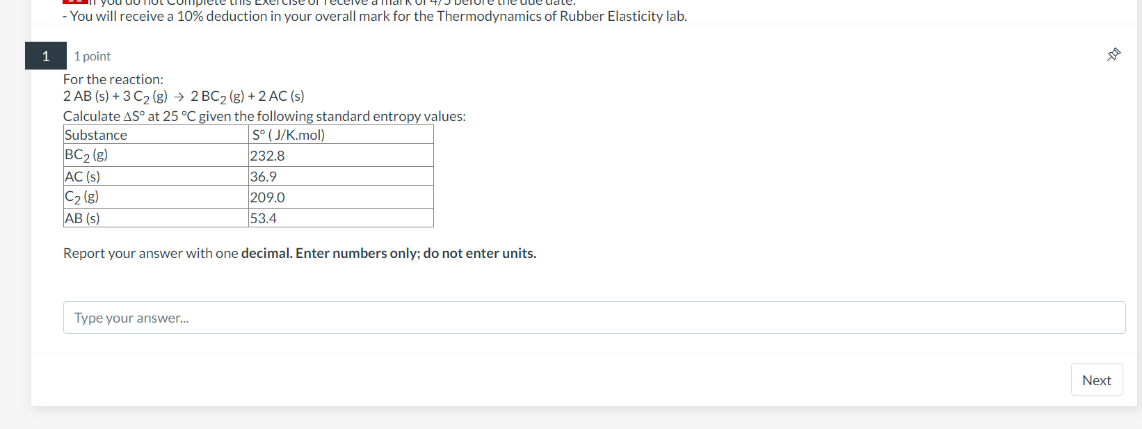 - You will receive a 10% deduction in your overall mark