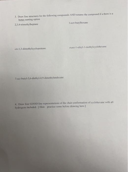  3. Draw line structures for the following compounds AND rename the
