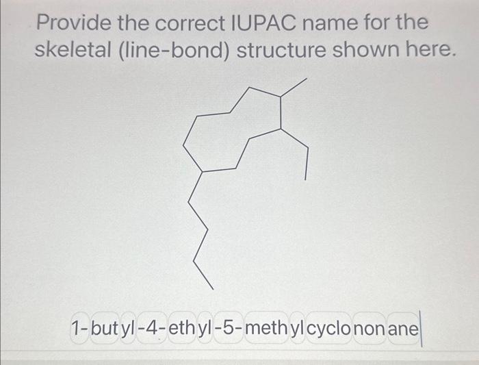  Provide the correct IUPAC name for the skeletal (line-bond) structure shown