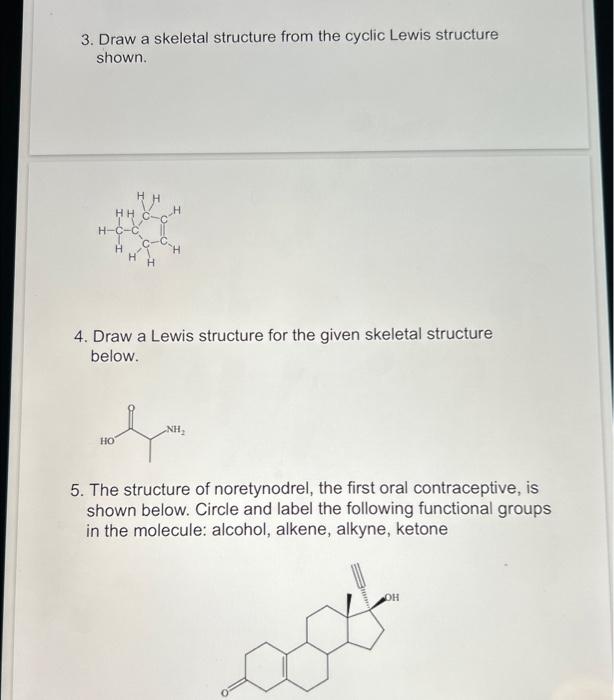  3. Draw a skeletal structure from the cyclic Lewis structure shown.