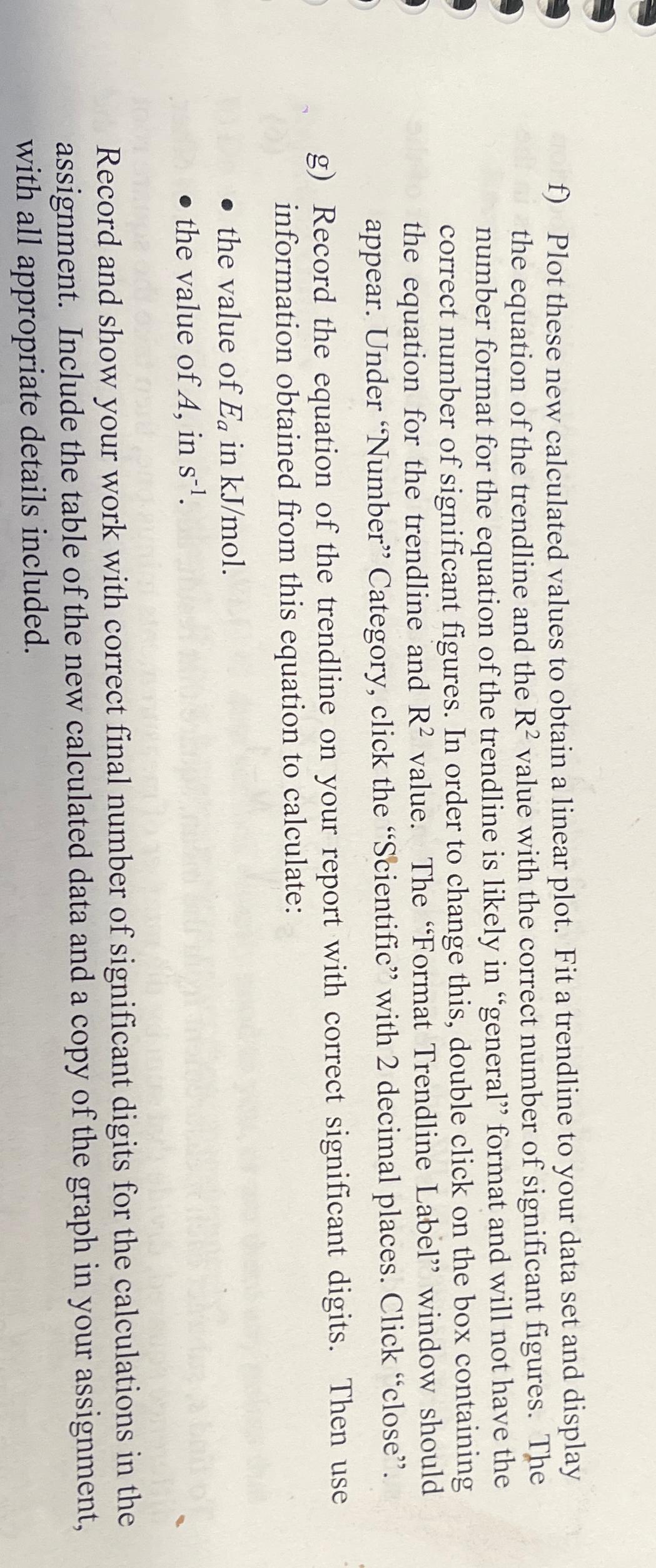  f) Plot these new calculated values to obtain a linear plot.