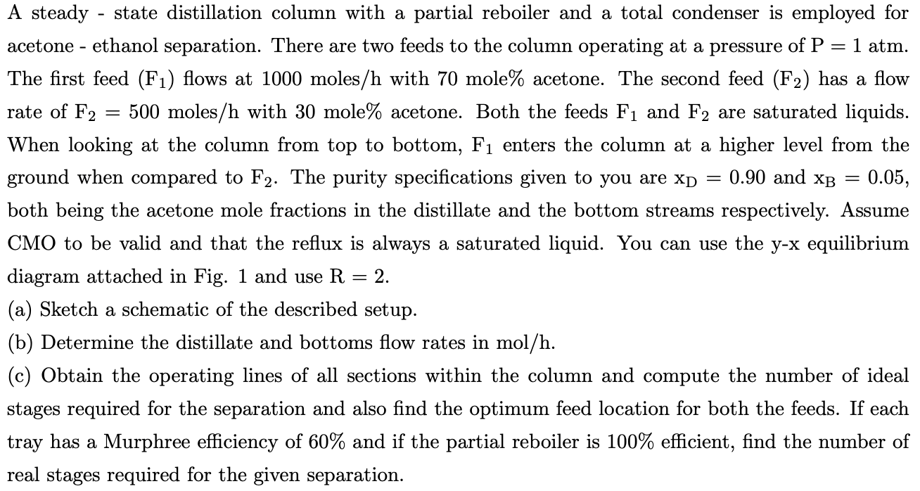 A steady - state distillation column with a partial reboiler and