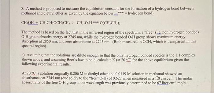  8. A method is proposed to measure the equilibrium constant for