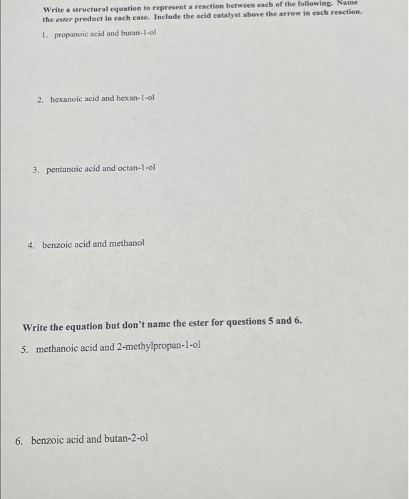 Write a structural equation to represent a reaction between each of the